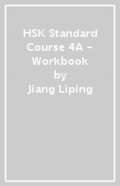 HSK Standard Course 4A - Workbook