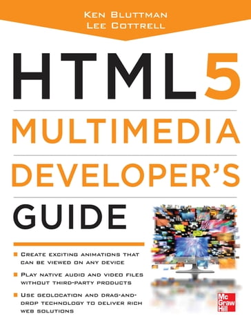 HTML5 Multimedia Developer's Guide - Ken Bluttman - Lee M. Cottrell