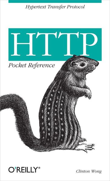 HTTP Pocket Reference - Clinton Wong