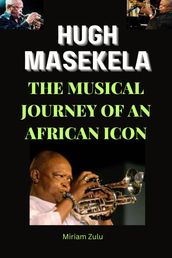 HUGH MASEKELA