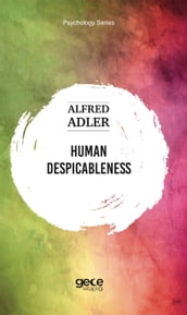 HUMAN DESPICABLENESS