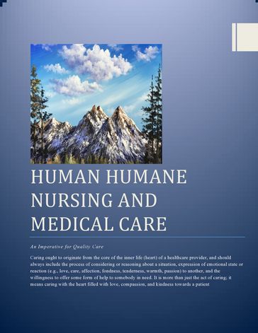 HUMAN HUMANE NURSING AND MEDICAL CARE - CHRISTIAN ASONYE