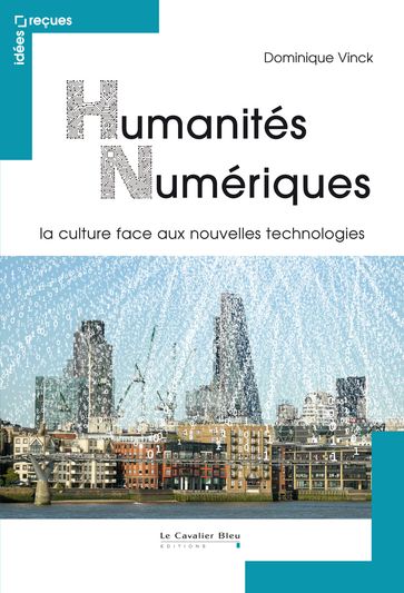 HUMANITES NUMERIQUES -PDF - Dominique Vinck