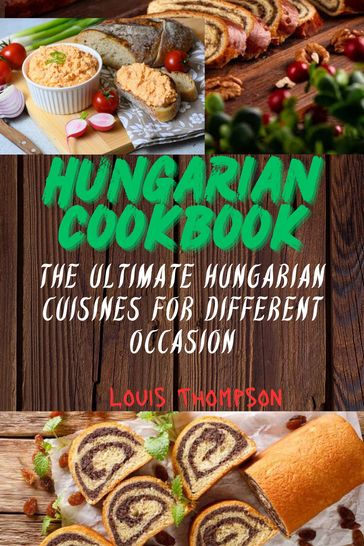 HUNGARIAN COOKBOOK - Louis Thompson