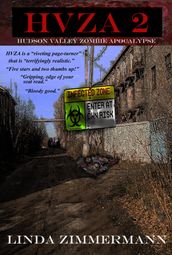 HVZA 2: Hudson Valley Zombie Apocalypse