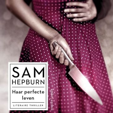 Haar perfecte leven - Sam Hepburn