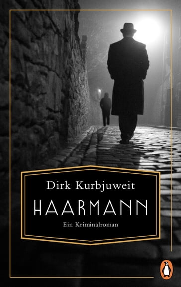 Haarmann - Dirk Kurbjuweit