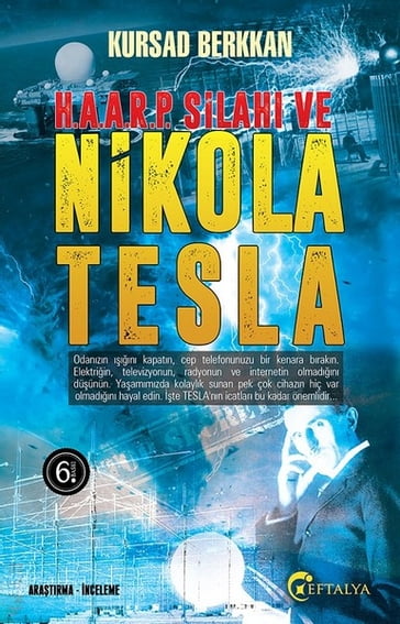 Haarp Silah ve Nikola Tesla - Kurad Berkkan