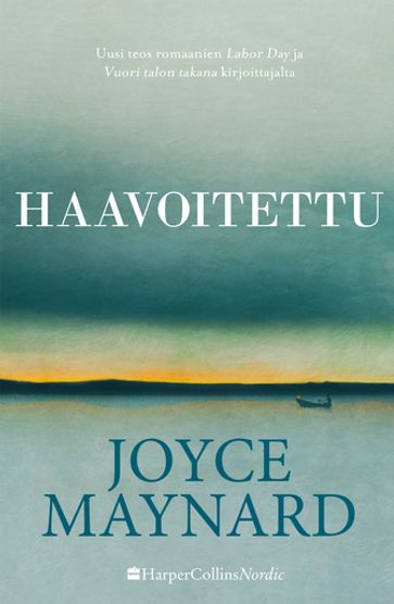 Haavoitettu - Joyce Maynard