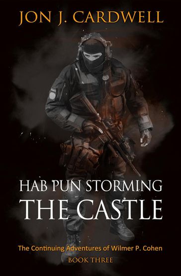 Hab Pun Storming the Castle - Jon J. Cardwell