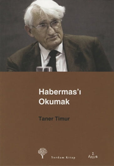 Habermas' Okumak - Taner Timur