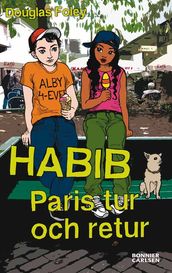 Habib: Paris tur och retur