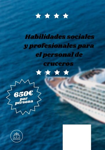 Habilidades sociales y profesionales para el personal de cruceros - José Manuel Ferro Veiga