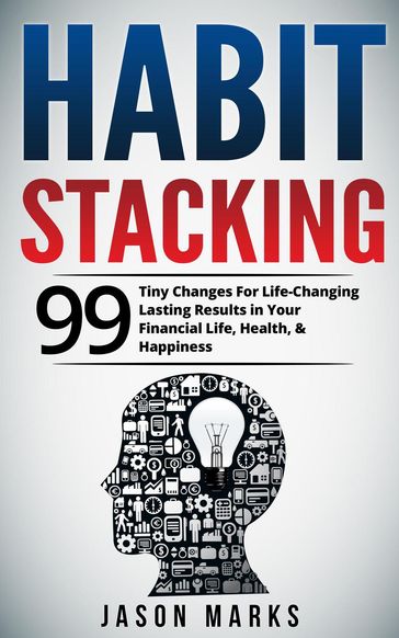 Habit Stacking - Jason Marks