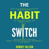 Habit Switch, The