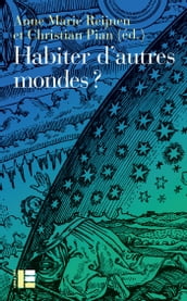 Habiter d autres mondes ?