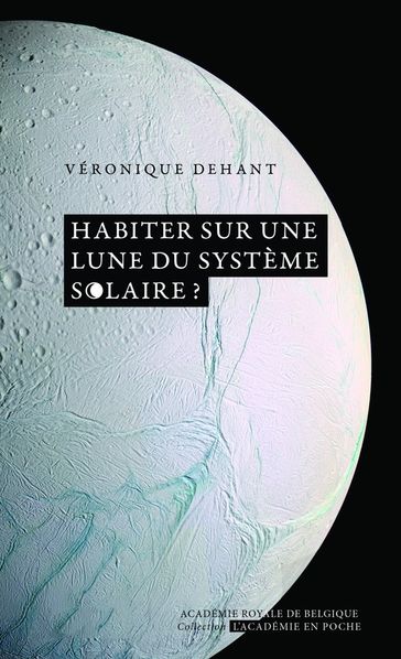 Habiter sur une lune du système solaire? - Véronique Dehant