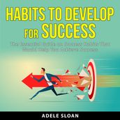 Habits to Develop for Success