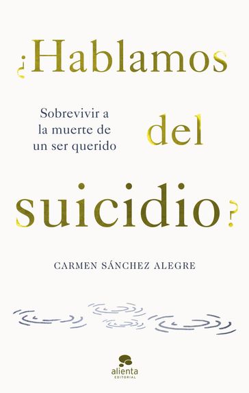 Hablamos del suicidio? - Carmen Sánchez Alegre