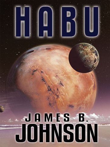 Habu: A Science Fiction Novel - James B. Johnson