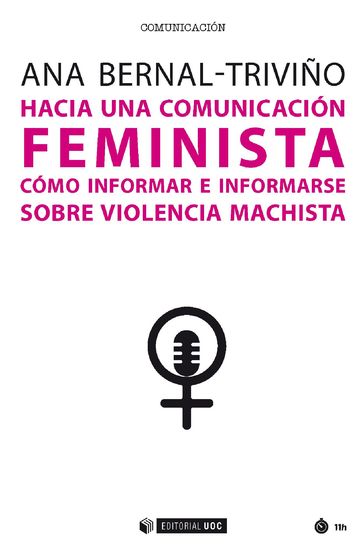 Hacia una comunicación feminista - Ana Bernal-Triviño