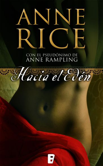 Hacia el Edén - Anne Rice