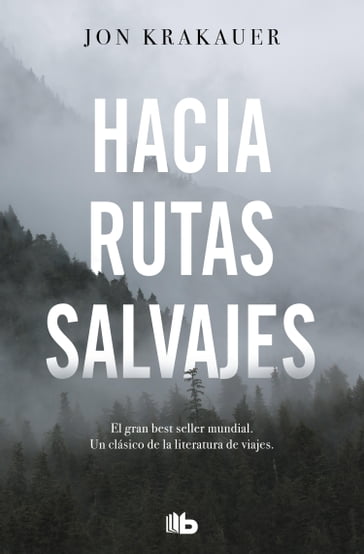 Hacia rutas salvajes - Jon Krakauer