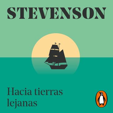 Hacia tierras lejanas - Robert Louis Stevenson