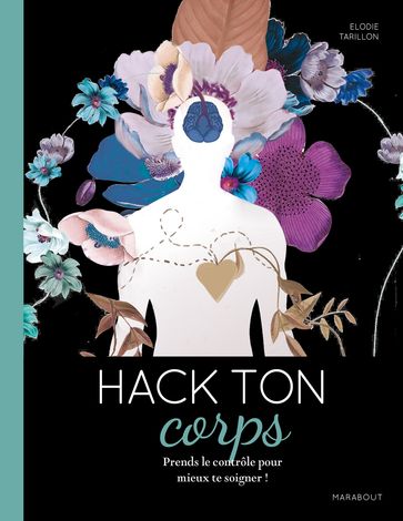 Hack ton corps - Elodie Tarillon