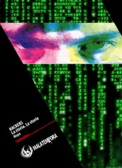 Hackers La storia, le storie