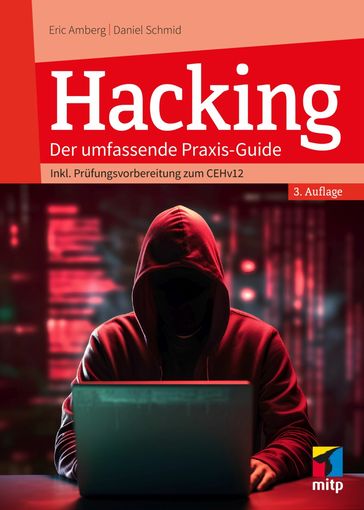 Hacking - Eric Amberg - Daniel Schmid