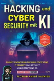 Hacking und Cyber Security mit KI