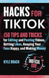 Hacks for TikTok