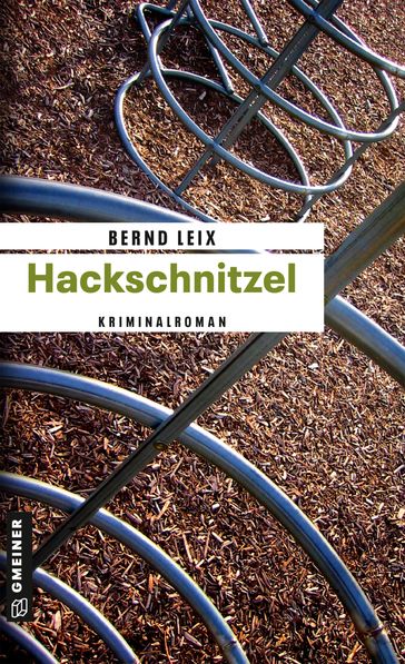 Hackschnitzel - Bernd Leix