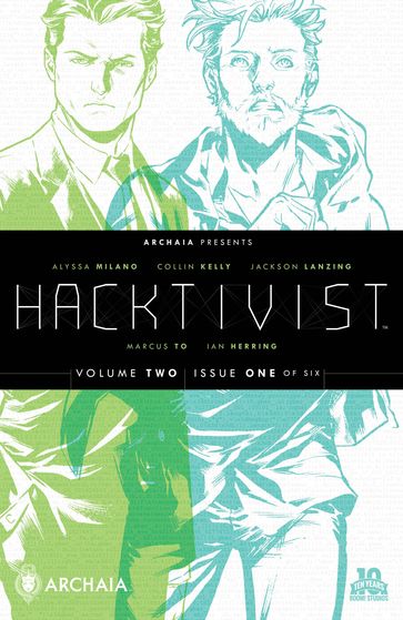 Hacktivist Vol. 2 #1 - Alyssa Milano - Collin Kelly - Jackson Lanzing