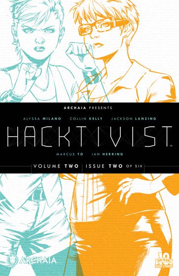 Hacktivist Vol. 2 #2 - Alyssa Milano - Collin Kelly - Jackson Lanzing