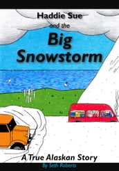 Haddie Sue and the Big Snowstorm