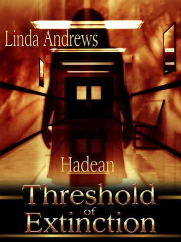 Hadean: Threshold of Extinction - Linda Andrews