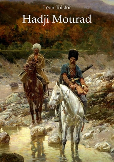 Hadji Mourad (illustré) - Franz Roubaud - Bienstock J. Wladimir - Lev Nikolaevic Tolstoj