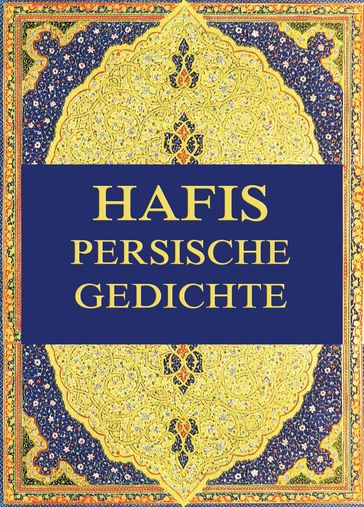 Hafis - Persische Gedichte - Georg Friedrich Daumer