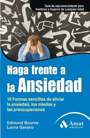 Haga frente a la ansiedad. Ebook - Edmund Bourne