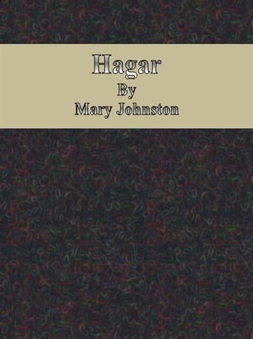 Hagar - Mary Johnston