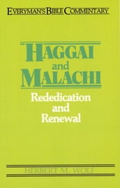 Haggai & Malachi- Everyman s Bible Commentary