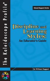 Haggart Discipline and Learning Styles: An Educators Guide