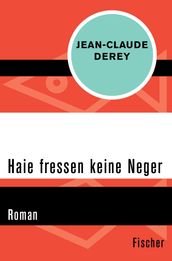 Haie fressen keine Neger