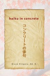 Haiku in Concrete