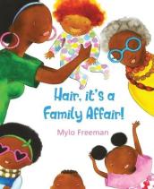 Hair: It s A Family Affair