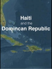 Haiti and the Dominican Republic