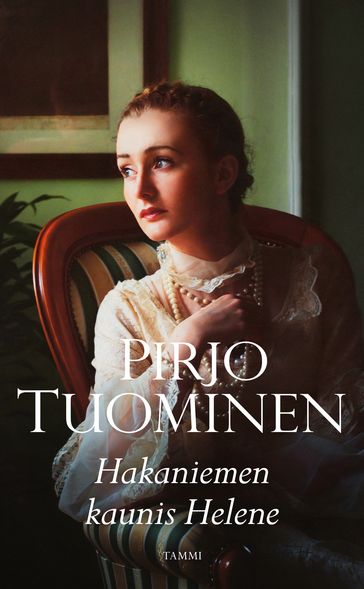 Hakaniemen kaunis Helene - Pirjo Tuominen - Markko Taina