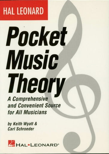 Hal Leonard Pocket Music Theory (Music Instruction) - Carl Schroeder - Keith Wyatt